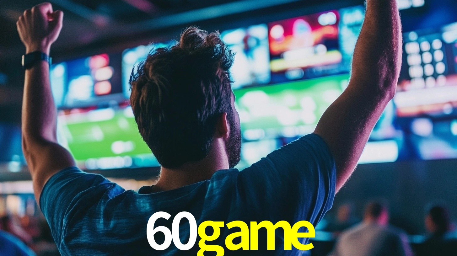 60game - Melhor plataforma de apostas - 60 game